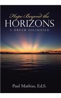 Hope Beyond the Horizons