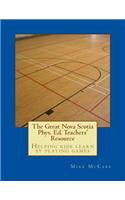 The Great Nova Scotia Phys. Ed. Teachers' Resource