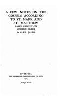 A few notes on the Gospels according to St. Mark and St. Matthew based chiefly on modern Greek: (English)