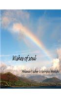 Wishes of soul - Sehnsucht der Seele