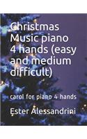 Christmas Music piano 4 hands (easy and medium difficult): carol for piano 4 hands