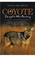 Coyote Taught Me Poetry