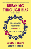 Breaking Through Bias Second Edition