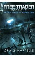 The Free Trader of Warren Deep: (1 Free Trader)