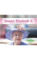 Queen Elizabeth II: The World's Longest-Reigning Monarch