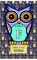 Random Jottings Notebook: Adorable Owl Monograms: Initial Letter F(Russ Billington Notebooks)