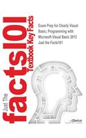 Exam Prep for Clearly Visual Basic; Programming with Microsoft Visual Basic 2012