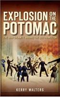 Explosion on the Potomac