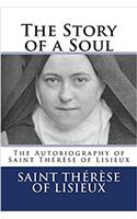 The Story of a Soul: The Autobiography of Saint Therese of Lisieux