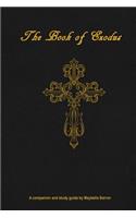 Book of Exodus: Study Guide: Read Through with Chapter by Chapter Study Questions