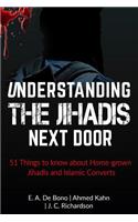 Understanding The Jihadis Next Door