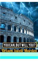 You Can, But Will You?