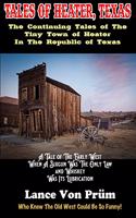 Tales of Heater, Texas
