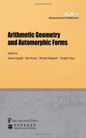 Arithmetic Geometry and Automorphic Forms