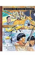 Nate Saint Heavenbound (Heroes for Young Readers)