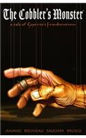 The Cobbler's Monster: A Tale of Gepetto's Frankenstein