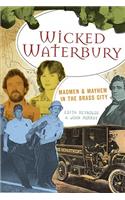 Wicked Waterbury