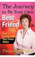 The Journey to Be Your Own Best Friend