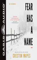 Fear Has a Name (Library Edition): A Novel Volume 1
