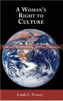 Woman's Right to Culture: Toward Gendered Cultural Rights