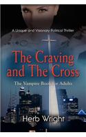 The Craving and the Cross