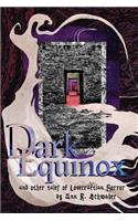 Dark Equinox and Other Tales of Lovecraftian Horror
