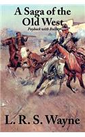 A Saga of the Old West: Payback with Bullets(English)