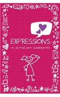 Expressions: Un Journal Pour Adolescentes