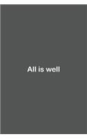 All is well