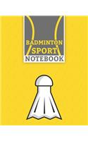 Badminton Sport Notebook
