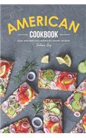 American Cookbook: Easy and Delicious American Classic Recipes