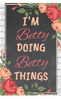 I'm Betty Doing Betty Things personalized name notebook for girls and women