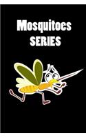 Notebook Mosquitoes Series: Notebook Journal with Mosquitoes Theme size 6x9 120 pages: Notebook Series is great