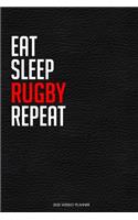 Eat Sleep Rugby Repeat