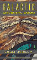Galactic Universal Doom: Volume 1