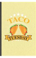 Taco Tuesday