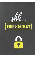 Shh... Top Secret