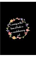 Loving In The Time Of Hate Is A Revolutionary Act