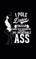 I pole dance ass: 6x9 Pole dancing - grid - squared paper - notebook - notes