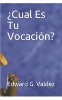 ¿Cual Es Tu Vocación?