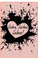 Lieben, Lachen, Leben