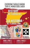 La historia de Florida por... Libre 4 Parte 2 (Espanol-Ingles))