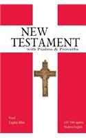 New Testament with Psalms & Proverbs: Word English Bible Version / ASV 1901 updated