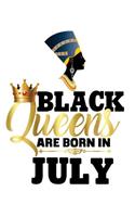 Black Queens Are Born in July