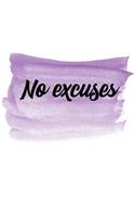 No Excuses