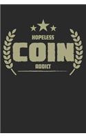 Hopeless Coin Addict
