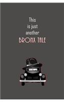 This is Just Another Bronx Tale