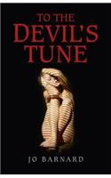 To the Devil`s Tune