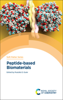 Peptide-based Biomaterials: (Volume 11 Soft Matter Series)