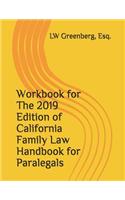 Workbook for the 2019 Edition of California Family Law Handbook for Paralegals